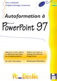 Catherine Guérois - Autoformation A Powerpoint 97. Avec Disquette.