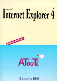 Catherine Guérois - Internet Explorer 4. Manuel Pratique.