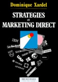 Dominique Xardel - Strategies Et Marketing Direct.