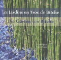 Sonia Lesot et Henri Gaud - Les Jardins en Troc de Bitche - Jardin pour la paix & jardins des rues, édition bilingue français-allemand.