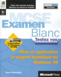 Dave Perkovitch - Mise En Application Et Support Technique De Windows 98. Mcse Examen 70-098, Avec Cd-Rom.