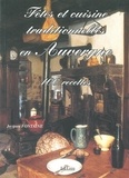 Jacques Fontaine - Fêtes et cuisine en Auvergne traditionnelle.