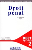 René Humetz et Claude Penhoat - Decf Epreuve N° 2 Droit Penal. 3eme Edition.