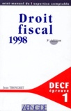 Jean Tronchet - Decf Epreuve N° 1 Droit Fiscal. 5eme Edition 1998.