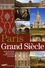 Nicolas Courtin - Paris Grand Siècle - Places, monuments, églises, maisons et hôtels particuliers du XVIIe siècle.