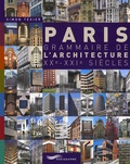 Simon Texier - Paris - Grammaire de l'architecture XXe-XXIe siècles.