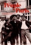 Miriam Simon - Le Peuple de Paris - Une histoire en images de la Grande Révolution au Front populaire.
