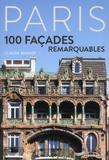 Claude Mignot - 100 façades parisiennes remarquables.