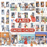 Lise Herzog - Paris cache-cache - Un livre-jeu pour découvrir l'histoire.