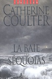 Catherine Coulter - La Baie Des Sequoias.