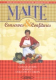  Maïté - Conserves et confitures - Congélation, sorbets, liqueurs et sirops.