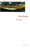 Claire Fourier - La trace.