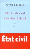 Patrick Besson - 28, Boulevard Aristide Briand.