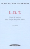 Jean-Michel Adventus - Ldt (Lecons De Tenebres Pour Le Repos Des Petits Souris).