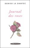 Denise Le Dantec - Journal Des Roses.