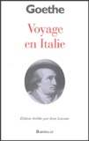 Johann Wolfgang von Goethe - Voyage en Italie.