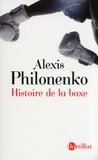 Alexis Philonenko - Histoire de la boxe.
