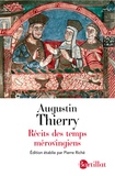 Augustin Thierry - Récits des temps mérovingiens.