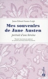 James Edward Austen-Leigh - Mes souvenirs de Jane Austen.
