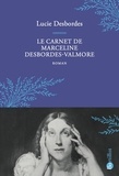 Lucie Desbordes - Le carnet de Marceline Desbordes-Valmore.