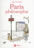 Jean Lacoste - Paris philosophe.