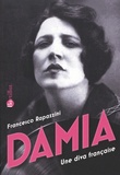 Francesco Rapazzini - Damia - Une diva française.