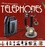 Claude Weill et Thierry Deplanche - Téléphones - 130 ans d'innovations.