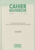 Christine Henriot et Marie-Odile Simon - Cahier de recherche N° 85, Mai 1996 : Visualisation graphique pour l'analyse exploratoire des données.