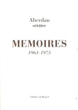  Aherdan - Mémoires 1961-1975 - Tome 2.