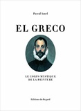 Pascal Amel - El Greco - Le corps mystique de la peinture.