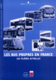  CERTU - Les bus propres en France, les filières actuelles - Rapport d'étude Predit.