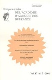  Académie d'agriculture France - Comptes rendus de l'Académie d'Agriculture de France Volume 87, N°7, 2001 : Les herbicides dans l'agriculture actuelle - Viticulture et modernité. Maîtrise des inondations....