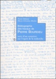 Marie-Christine Rivière et Yvette Delsaut - Bibliographie Des Travaux De Pierre Bourdieu Suivi D'Un Entretien Entre Pierre Bourdieu Etyvette Delsaut Sur L'Esprit De La Recherche.