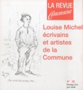 René Ballet - La Revue Commune N° 38 Floréal 213 (j : Louise Michel, écrivains et artistes de la Commune.