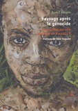 Jean Chatain - Paysages après le génocide - Une justice est-elle possible au Rwanda?.