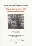 Marcel Parent - Communisme et résistance de Georges Guingouin - Actes du colloque 24 Mars 2007 à Limoges.