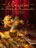 Thierry Beauvert et Peter Knaup - Rossini. Les Peches De Gourmandise.