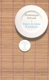 Dominique Sylvain - Régals du Japon et d'ailleurs.