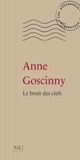 Anne Goscinny - Le bruits des clefs - Nouvelle édition.