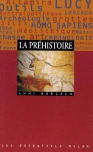 Anne Rouzaud - La préhistoire.