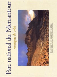 Christine Michiels et Bertrand Bodin - Parc National Du Mercantour. Montagnes Du Soleil.