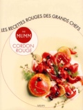 Edouard Sicot et Olivier Darmon - Les recettes rouges des grands chefs.