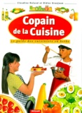 Claudine Roland - Copain de la cuisine - Le guide des cuisiniers en herbe.