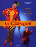 Laurence Laurendon et Gilles Laurendon - Le Cirque.