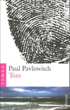 Paul Pavlowitch - Tom.