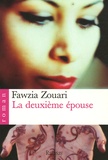 Fawzia Zouari - La deuxième épouse.
