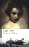 Alain Jomy - Le livre d'Elena.