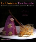 Nicolas Coupe - La cuisine enchantée - 60 recettes magiques inspirées par l'univers de Walt Disney.