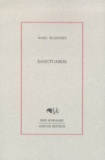 Marc Blanchet - Sanctuaires.