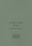 Dominique Sorrente - Le Petit Livre De Qo.